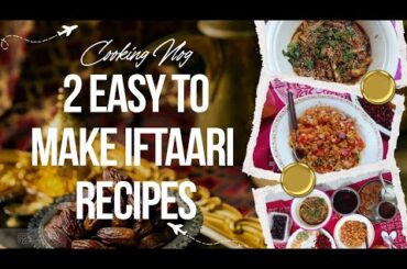 Simple Iftar Table: 2 Easy Recipes for a Busy Day | 10-Minute Iftar Ideas (Easy & Delicious)