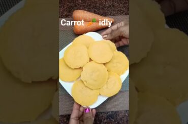 Testy and Delicious Carrot Idly must try #shorts #recipe  #trending #indianfood