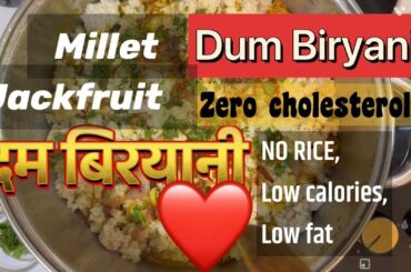 No Rice Dum Biryani! Jackfruit Barnyard Millet Biryani | Healthy Weight Loss Recipe