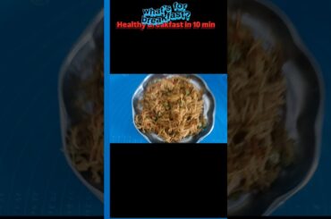 Healthy breakfast recipes in 10 min#food #foodie #easyrecipe #foodiekidstiffinrecipe