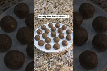 #Shorts #HealthyRecipes #IndianFood #EnergyBites #Superfood #FlaxSeed #Ladoo #WeightLoss #Viral#food