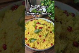 Sev Khamani With Coriander Chutney || Healthy Breakfast Recipe || #shorts #archanaeasycooking
