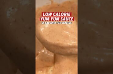 Low Calories Yum Yum Sauce for Weight Loss!