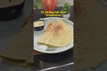 Healthy Pesarattu Recipe | Moong Dal Dosa in Minutes | 27/30 Breakfast Series #shorts #food #viral