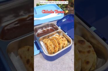 Healthy Chhole Tacos For Kid's Tiffin Box #youtubeshorts #tacos #tiffinrecipe @NiyoToys