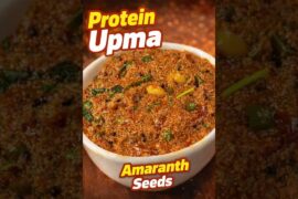 Tasty and Healthy Protein Upma | Amaranth Seeds #healthyrecipes
