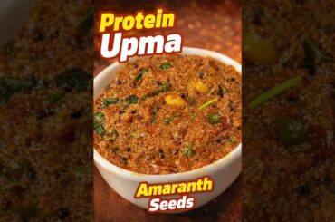 Tasty and Healthy Protein Upma | Amaranth Seeds #healthyrecipes