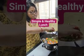 Simple & Healthy Lunch #lunch #cooking #love #homemade #food #ytshorts #shorts #trending #song