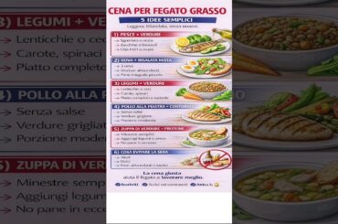 Cena per fegato grasso: 5 idee semplici e leggere #fegatograsso #steatosi #alimentazionesana