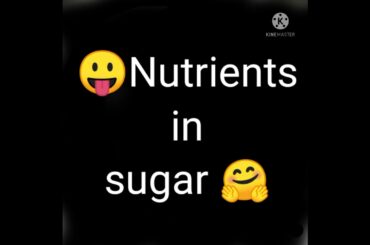 Nutrients in sugar # shorts # 2