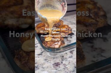 Honey Mustard Chicken Thighs #shorts #weightloss #healthyrecipes