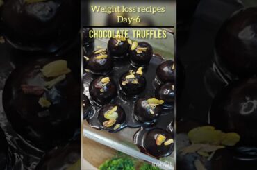 Day 6- Weight loss recipes series|Healthy Chocolate Truffles| #shorts #weightloss #recipe #trending