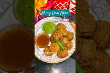 Mung Daal Ke Appe | High Protein and Easy Appe Recipe | Weight loss Friendly Breakfast #moongdal