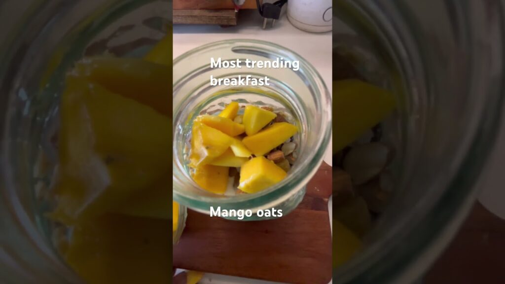Mango oats healthy recipes, healthy breakfast ideas, oatmeal, overnight oats, healthy breakfast, ove
