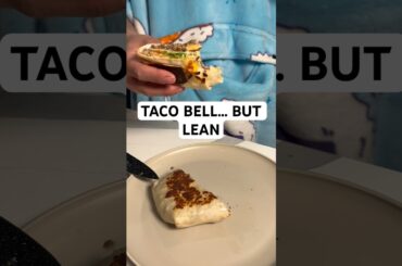 I Made a Taco Bell Crunchwrap That Won’t Destroy Your Stomach (Lazy High-Protein Version)