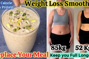 Healthy High Protein Low Calorie Weight Loss Smoothie | Meal Replacements Weight Loss Smoothie Diet