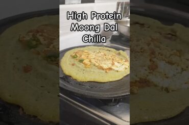 High Protein Moong Dal Chilla #highprotien #lowoilrecipe #healthybreakfast #recipe #trending #shorts