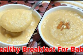 Healthy Breakfast Recipe For Baby 1-5 Y | Weight Gaining Baby Food | Healthy Food Bites
