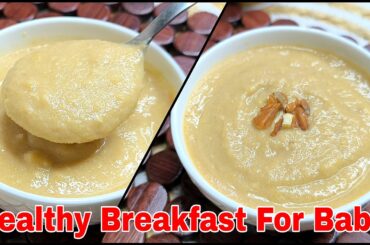Healthy Breakfast Recipe For Baby 1-5 Y | Weight Gaining Baby Food | Healthy Food Bites