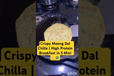 Moong Dal Chilla | Healthy Breakfast Recipe | Protein Rich Moong Dal Chilla