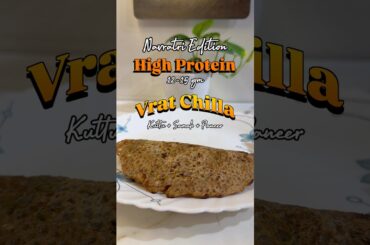 Healthy Navratri Vrat Chilla Recipe #navratrispecial #vratrecipe #chilla #kuttukachilla #indianfood