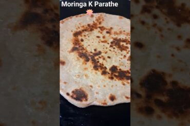 Drumstick Paratha good for weight loss and immunity booster #healthyeating #healthyrecipes #trending