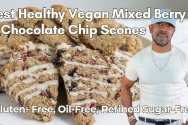 Healthy Vegan Mixed Berry Chocolate Chip Scones ( Gluten-Free, Oil-Free, Refined Sugar-Free )