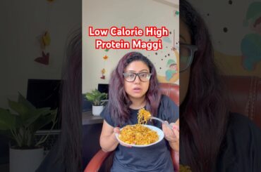 Make LowCalorie HighProtein Maggi as part of weighloss meal #lowproteindiet #lowcalorie#ytshorts