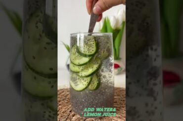 cucumber chia seeds detox weight loss drink #detoxdrink #shorts#viral