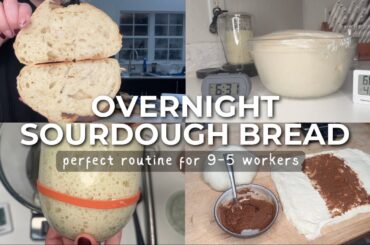 Overnight Sourdough Bread Recipe: Perfect for 9-5 Workers