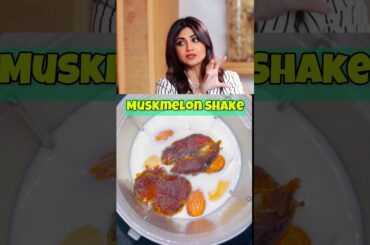 #muskmelonshake #healthy #healthyrecipes #shilpashetty #milkshake #viral #trending #ytshorts #yt