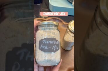 Instant Thandai Premix Recipe | Homemade Summer Coolant Drink | No Preservatives Thandai #healthy