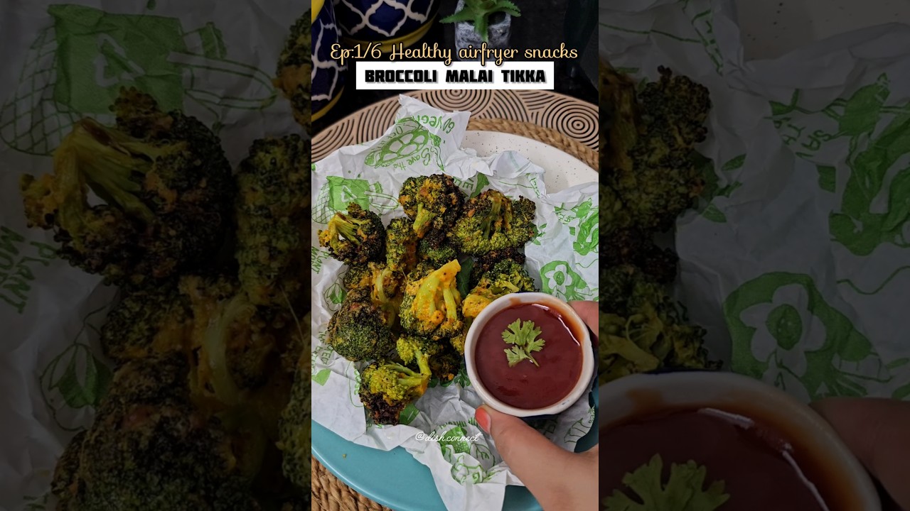 Airfry series 1/6 – Malai Tikka | High Protein Broccoli Tikka #airfryerrecipes #healthysnacks Airfry series 1/6 - Malai Tikka | High Protein Broccoli Tikka #airfryerrecipes #healthysnacks