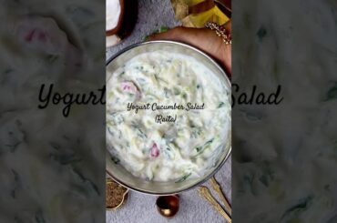Yogurt Cucumber Salad (Raita) #salad #recipe