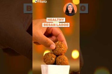 Healthy Besan Ladoo Recipe for Winters! #recipes #weightloss #fitelo #dietplan