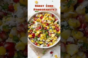 Sweet corn pomegranate recipe! #sweetcorn #pomegranate #saladrecipe #easysaladrecipe #shortsvideo
