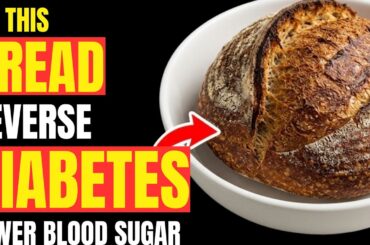 Top 3 BEST BREADS for DIABETICS To Eat (Lowers Blood Sugar)