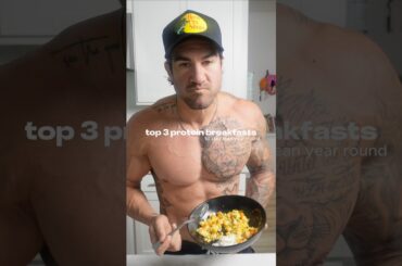 My Top 3 Protein Breakfast I Eat to Stay Lean Year Round