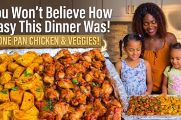 You Won’t Believe How Easy This Dinner Was! (Sheet Pan Chicken & Veggies)