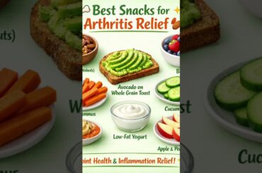 7 Best Snacks for Arthritis Relief #arthritis #healthysnacks #jointhealth