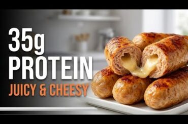 High Protein Chicken Sausages with Cheese | 40g Protein, 335 Calories | Easy Healthy Dinner