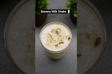 Banana Milk Shake | Dry Fruit Milk Shake Recipe | No Sugar Healthy Milkshake #Healthy #ProteinShake