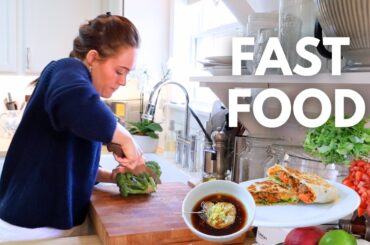 Healthy FAST Food in Under 30 Minutes
