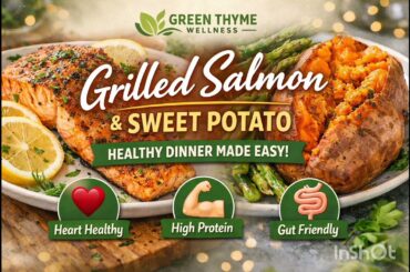 Grilled Salmon with Baked Sweet Potato and Asparagus | Healthy Dinner Recipe