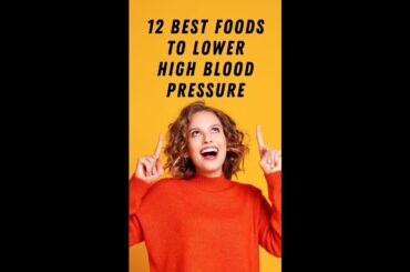 12 Best Foods to Lower High Blood Pressure #youtubeshorts  #shorts