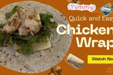 Chicken Wrap | Simple Healthy Lunch Box | Easy Chicken Wrap | Healthy Lunch Box Idea | Healthy