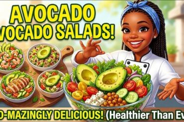 Healthy Avocado Salads for Glowing Skin & Energy