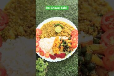 Dal Chawal sabji #dalchawal #dalchawalsabji #healthtips #health #shorts #ytshorts