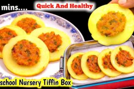 Healthy And Tasty Toddlers Tiffin Box | Preschool Lunch Box Ideas | Unique Recipe | Breakfast Nasta