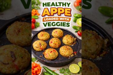 Healthy Veggie Appe Recipe | Quick Breakfast & Lunch Idea | Ready in 15 Minutes#viral#food#trending